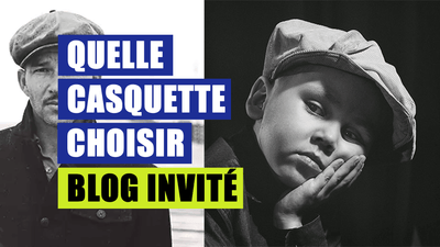 Quelle Casquette Choisir ?